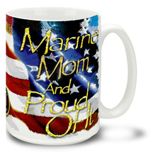 Coffee Cup-Marine Mom And Proud Of It